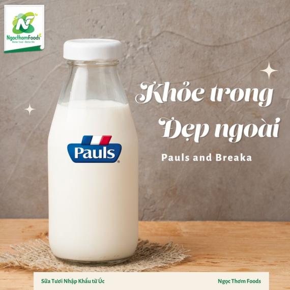 Khỏe trong - đẹp ngoài cùng sữa tươi nhập khẩu Pauls