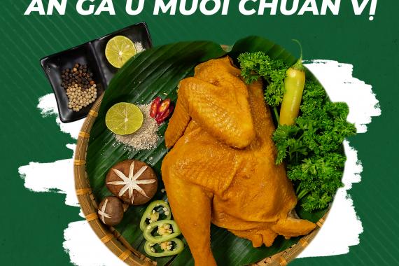 CÁCH ĂN GÀ Ủ MUỐI CHUẨN VỊ NHƯ THẾ NÀO?