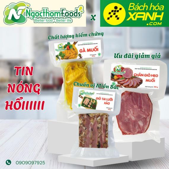 NGỌC THƠM FOODS GỬI TRỌN VỊ NHÀ CÙNG BÁCH HÓA XANH