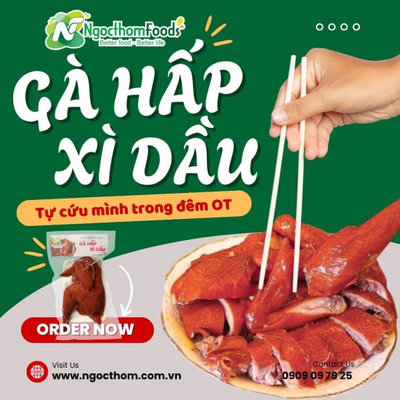 TỰ CỨU MÌNH TRONG ĐÊM OT – CHỈ CẦN 1 MÓN GÀ HẤP XÌ DẦU