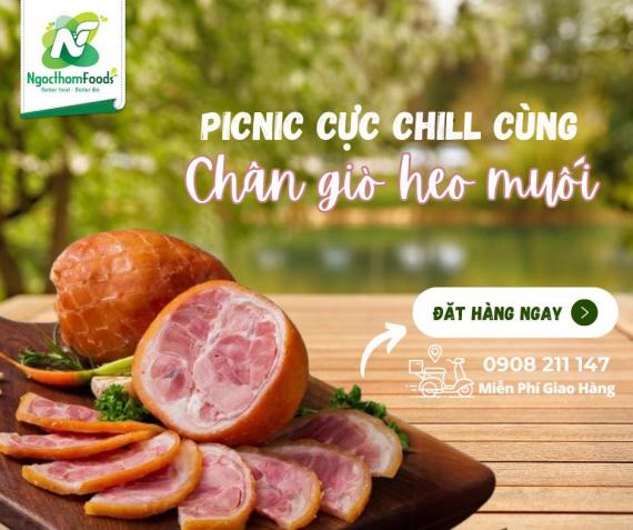 Picnic cực Chill với Chân giò heo muối từ Ngọc Thơm Food 