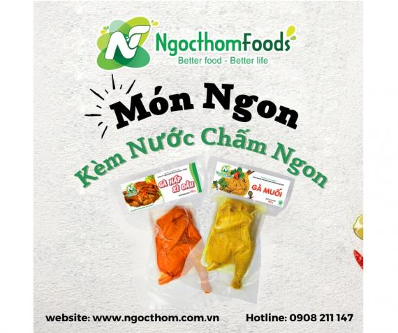 Món Ngon Ngọc Thơm Foods – Kèm Nước Chấm Tuyệt Hảo