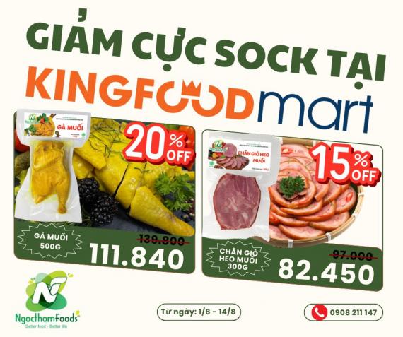 GIẢM GIÁ CỰC SỐC TẠI KINGFOOD MART