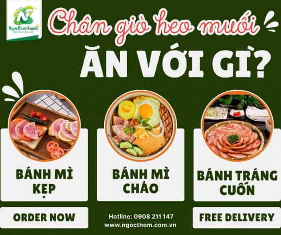 Chân Giò Heo Muối Ăn Với Gì?