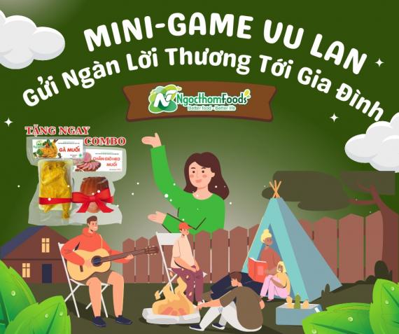 Mini-game Vu Lan - Gửi Ngàn Lời Thương Tới Gia Đình