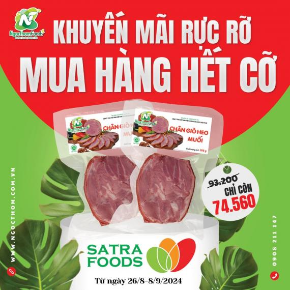  Khuyến mãi rực rỡ - Mua hàng hết cỡ cùng Satra Foods