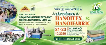 CÔNG TY NGỌC THƠM TRÂN TRỌNG KÍNH MỜI QUÝ KHÁCH THAM QUAN TRIỂN LÃM HANOITEX & HANOIFABRIC 2026